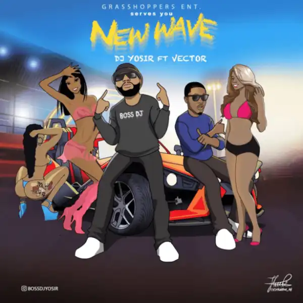 Dj Yosir - New Wave Ft Vector